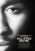 Cartaz oficial do filme All Eyez On Me: A História De Tupac