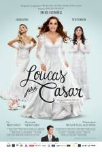 Cartaz oficial do filme Loucas pra Casar