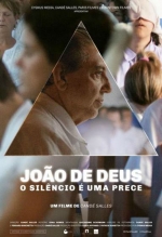 Cartaz oficial do filme João de Deus - O Silêncio é uma Prece