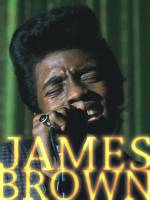 James Brown | Trailer legendado e sinopse