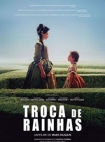 Cartaz oficial do filme Troca de Rainhas