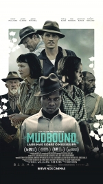 Cartaz oficial do filme Mudbound - Lágrimas Sobre O Mississipi