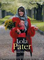 Cartaz oficial do filme Lola Pater