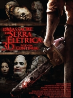 Cartaz do filme O Massacre da Serra-Elétrica 3D - A Lenda Continua 