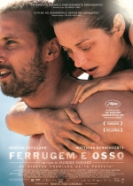 Cartaz oficial do filme Ferrugem e Osso