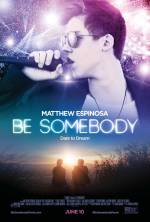 Cartaz do filme Be Somebody
