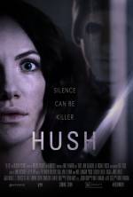 Cartaz do filme Hush: A Morte Ouve