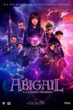 Cartaz oficial do filme Abigail e a Cidade Proibida