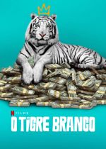 Cartaz oficial do filme O Tigre Branco