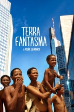 Cartaz oficial do filme Terra Fantasma – A Visão dos Ju/Hoansi