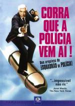 Cartaz do filme Corra Que a Polícia Vem Aí!