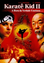 Cartaz oficial do filme Karatê Kid II - A Hora Da Verdade Continua