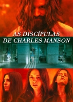 Cartaz oficial do filme As Discípulas De Charles Manson