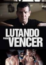 Cartaz do filme Lutando Para Vencer