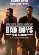 Cartaz oficial do filme Bad Boys: Para Sempre