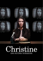 Cartaz oficial do filme Christine: Uma História Verdadeira