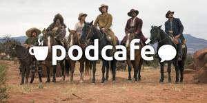 Podcafé 006: por que tem tanto filme "exclusivo" ruim no Netflix?