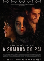 Cartaz oficial do filme A Sombra do Pai