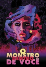Cartaz oficial do filme O Monstro Dentro de Você