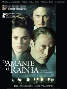 O Amante da Rainha | Trailer legendado e sinopse