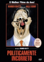 Cartaz oficial do filme Politicamente Incorreto (1998)