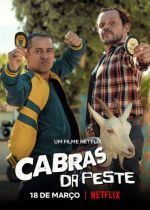 Cartaz oficial do filme Cabras da Peste
