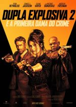Cartaz oficial do filme Dupla Explosiva 2: E a Primeira-Dama do Crime