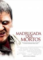 Cartaz do filme Madrugada dos Mortos