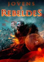 Cartaz oficial do filme Jovens e Rebeldes
