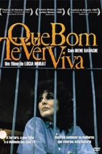 Cartaz oficial do filme Que Bom Te Ver Viva