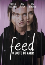 Cartaz oficial do filme Feed: O Gosto Do Amor