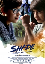 Cartaz oficial do filme Shade - Entre Bruxas e Heróis