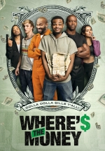 Cartaz oficial do filme Where&#039;s the Money