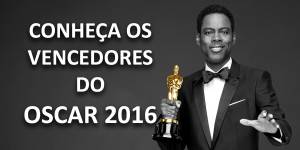 Conheça os vencedores do Oscar 2016