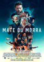 Cartaz legendado do filme Mate ou Morra