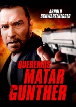 Cartaz oficial do filme Queremos Matar Gunther
