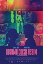 Cartaz oficial do filme Alguma Coisa Assim