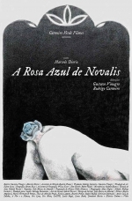 Cartaz oficial do filme A Rosa Azul de Novalis