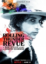 Cartaz oficial do filme Rolling Thunder Revue: A Bob Dylan Story by Martin Scorsese