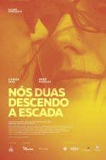 Cartaz oficial do filme Nós Duas Descendo a Escada