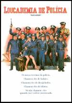 Cartaz oficial do filme Loucademia de Polícia