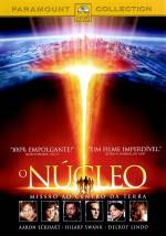 Cartaz oficial do filme O Núcleo - Missão ao Centro da Terra