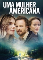 Cartaz oficial do filme Uma Mulher Americana