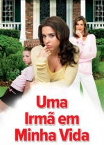 Cartaz oficial do filme Uma Irmã Na Minha Vida