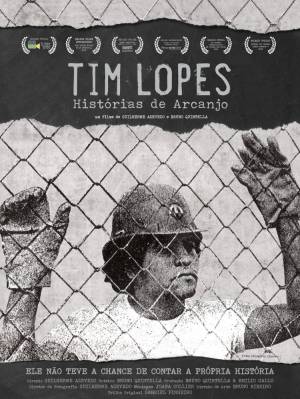 Cartaz oficial do filme Tim Lopes: Histórias de Arcanjo