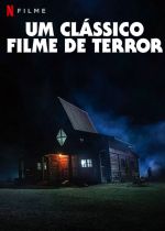 Cartaz do filme Um Clássico Filme de Terror