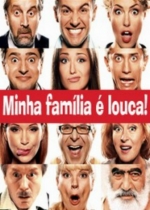 Cartaz oficial do filme Minha Família É Louca!