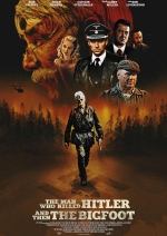 Cartaz oficial do filme O Homem que Matou Hitler e o Pé-Grande