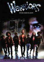Cartaz oficial do filme Warriors - Os Selvagens da Noite