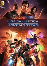 Cartaz oficial do filme Liga da Justiça e Jovens Titãs: União em Ação